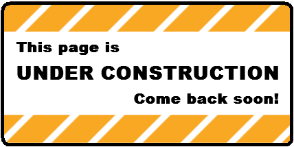 This page is UNDER CONSTRUCTION.